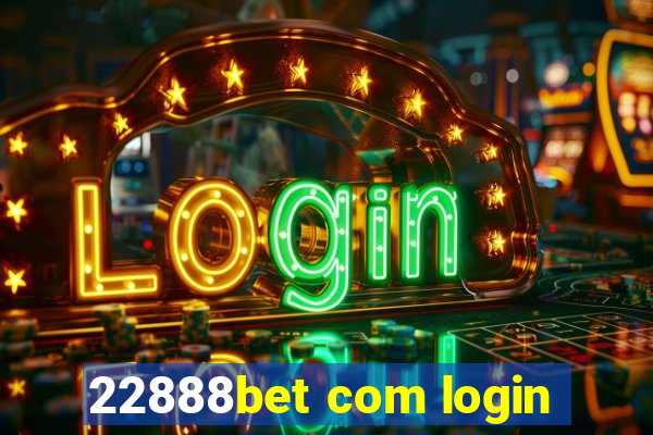 22888bet com login