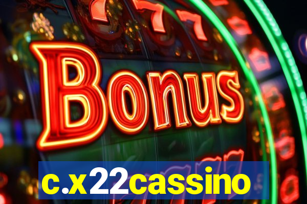 c.x22cassino