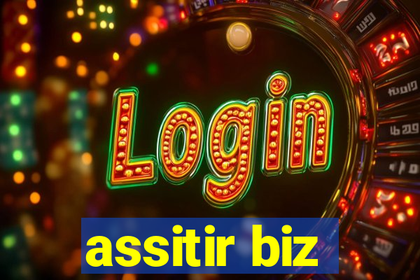 assitir biz