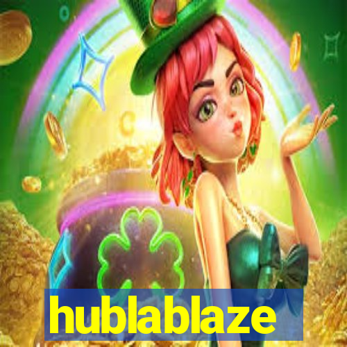 hublablaze