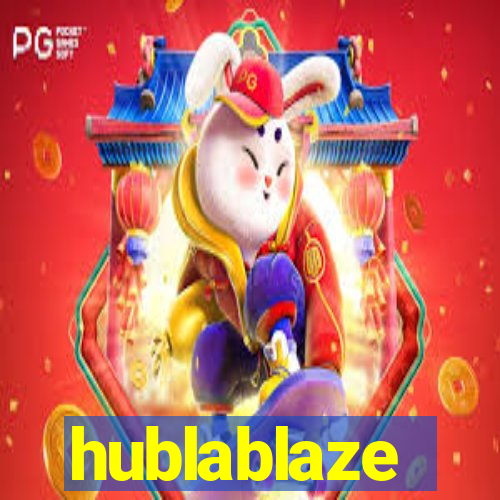 hublablaze