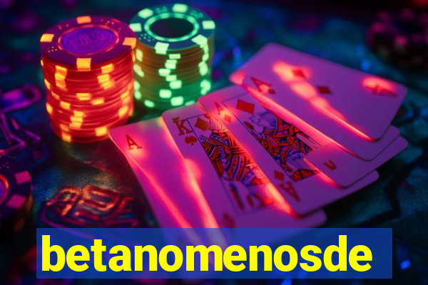 betanomenosde