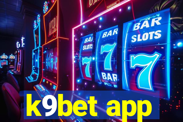 k9bet app