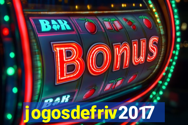 jogosdefriv2017