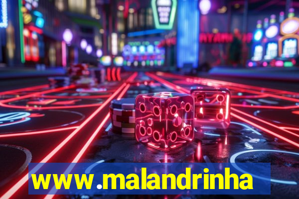 www.malandrinhas.net