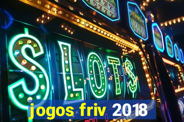 jogos friv 2018