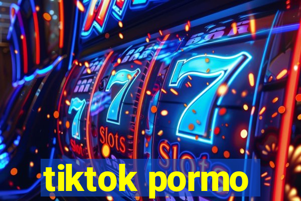 tiktok pormo