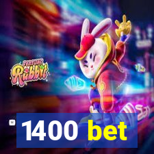 1400 bet