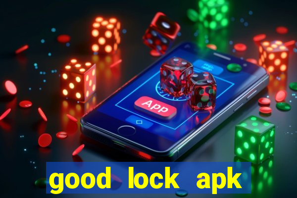 good lock apk android 13