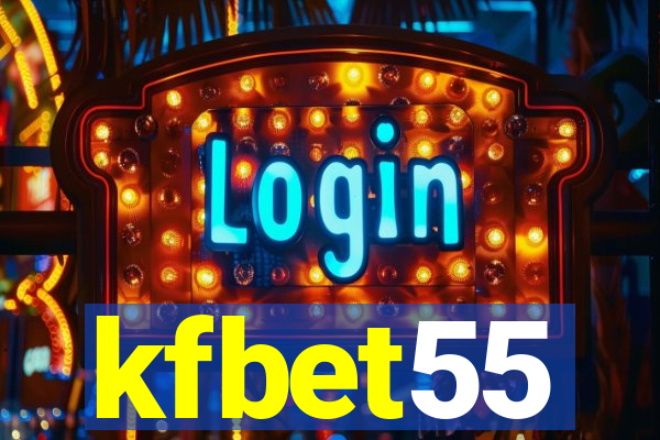 kfbet55