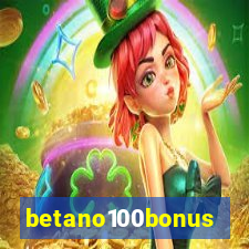 betano100bonus