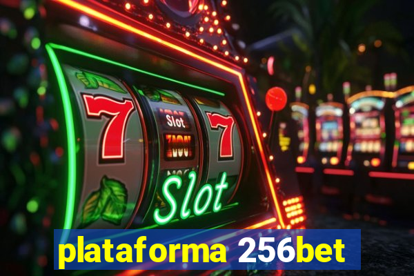 plataforma 256bet