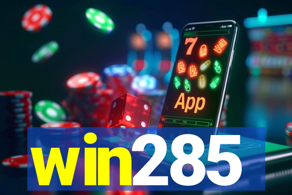 win285