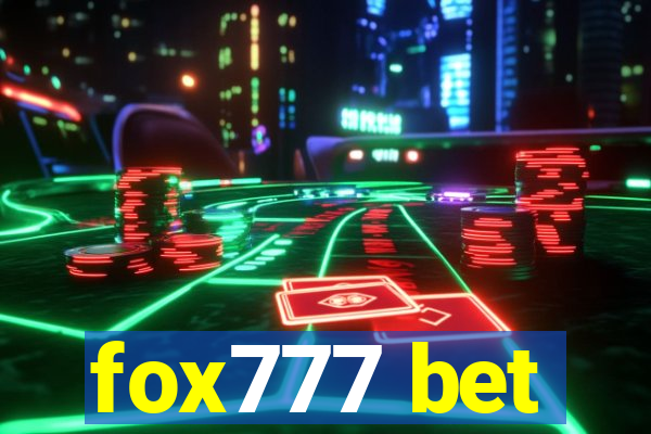 fox777 bet