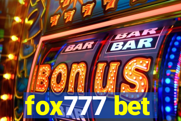 fox777 bet