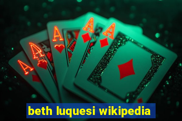 beth luquesi wikipedia