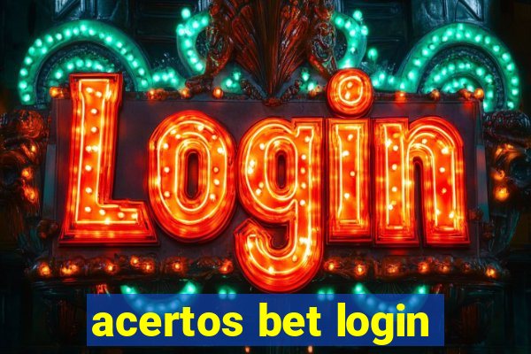 acertos bet login