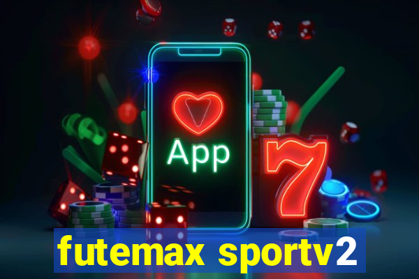 futemax sportv2