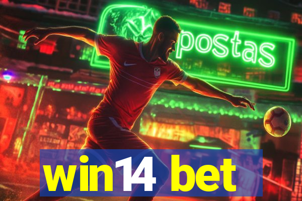 win14 bet