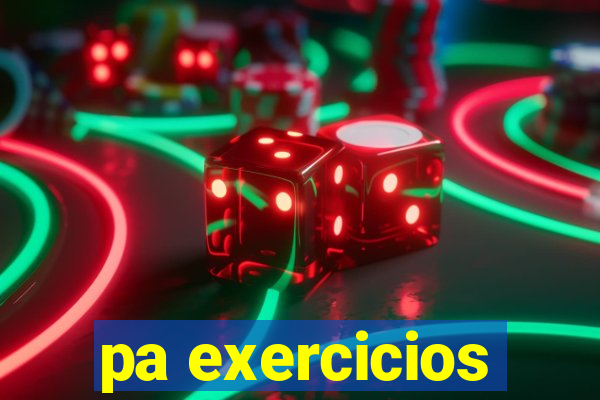 pa exercicios