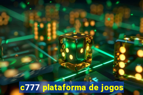 c777 plataforma de jogos