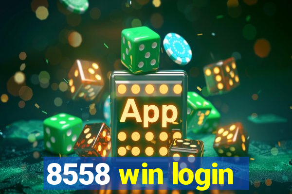 8558 win login