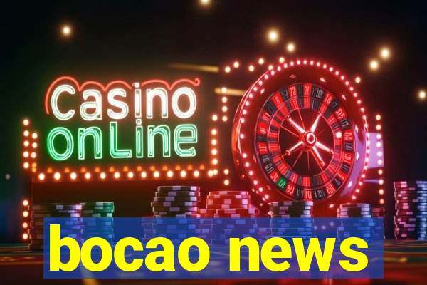 bocao news