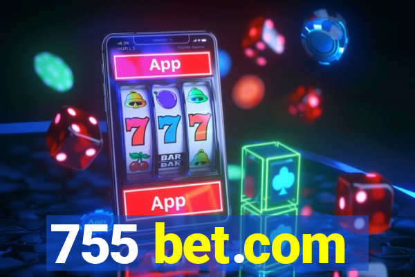 755 bet.com