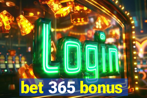 bet 365 bonus