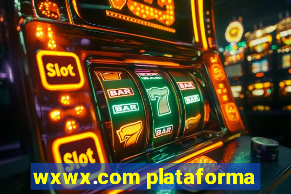 wxwx.com plataforma