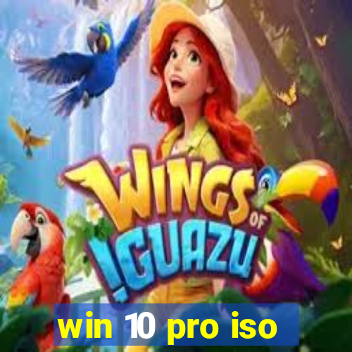 win 10 pro iso