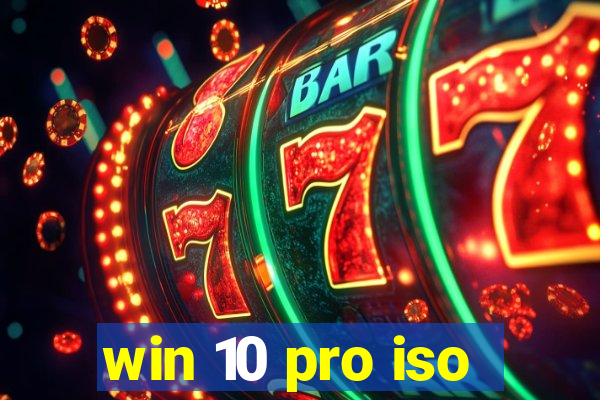 win 10 pro iso