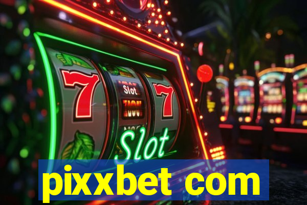 pixxbet com