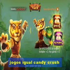 jogos igual candy crush