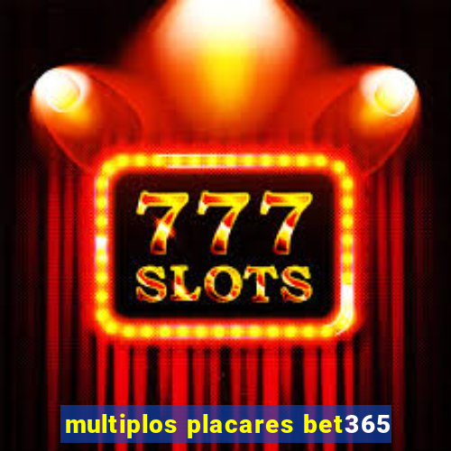 multiplos placares bet365