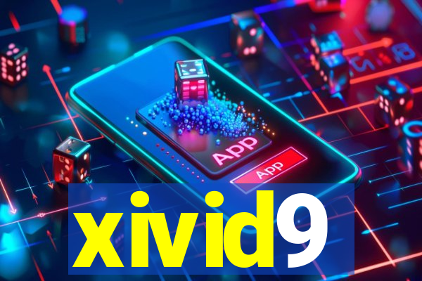 xivid9