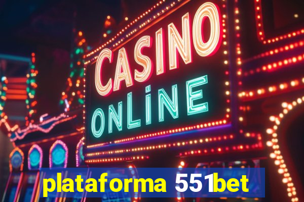 plataforma 551bet