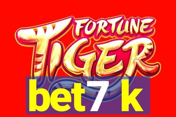 bet7 k