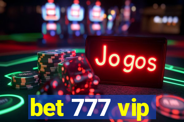 bet 777 vip