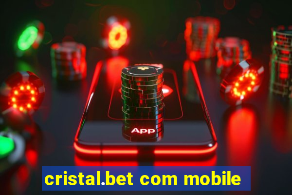 cristal.bet com mobile