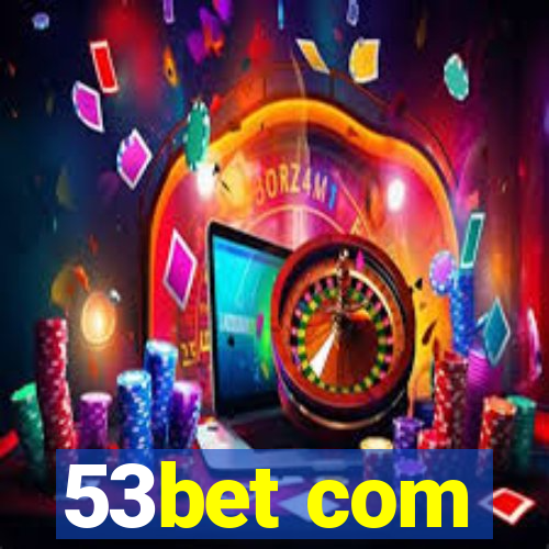 53bet com