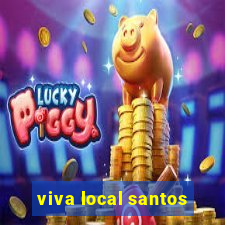 viva local santos