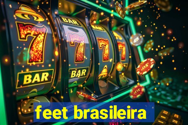 feet brasileira