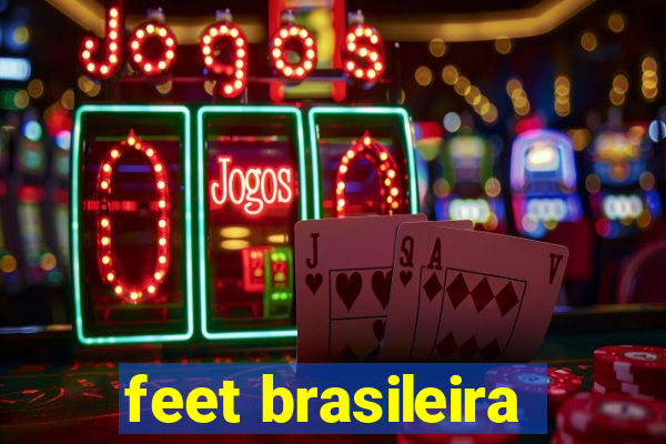 feet brasileira