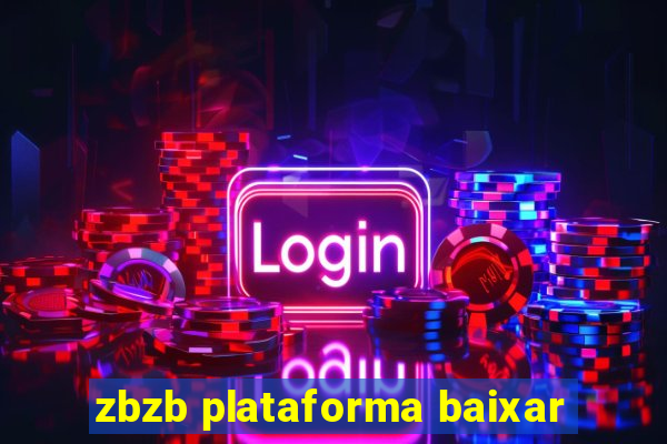 zbzb plataforma baixar