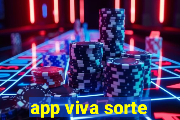 app viva sorte