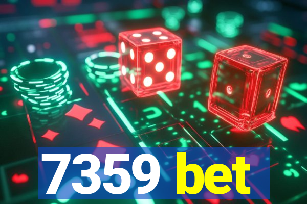 7359 bet