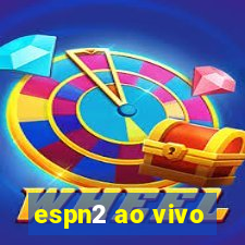 espn2 ao vivo