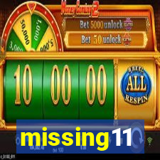 missing11