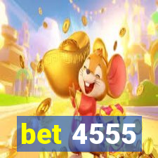 bet 4555